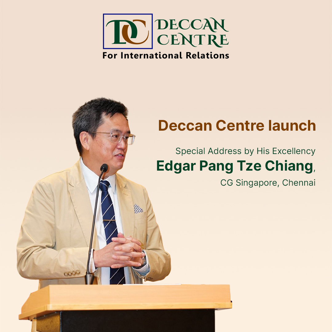 Deccan Centre: Special Address by His Excellency Edgar Pang Tze Chiang, CG Singapore, Chennai