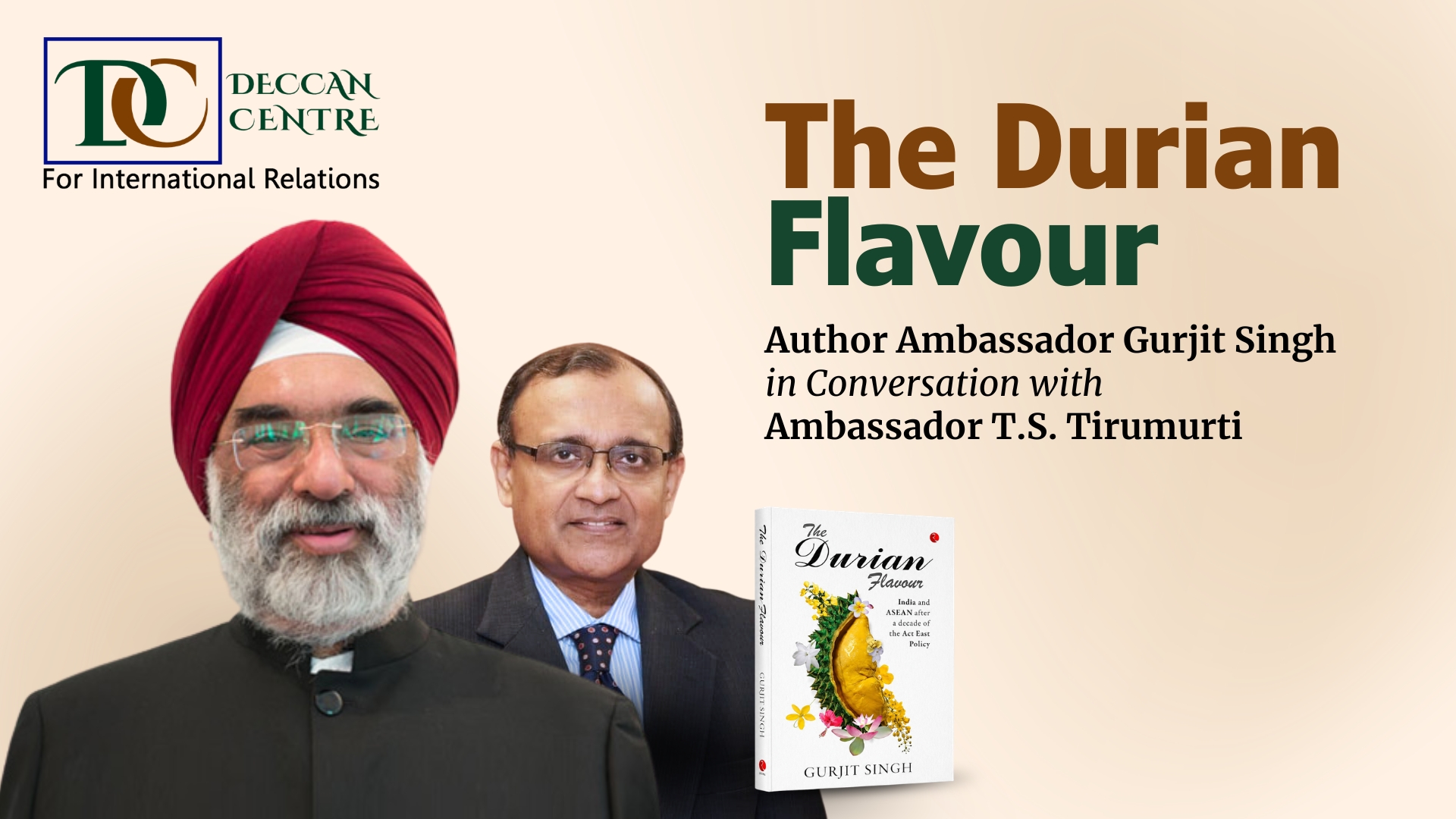 The Durian Flavour Author Ambassador Gurjit Singh in Conversation with Ambassador T.S. Tirumurti